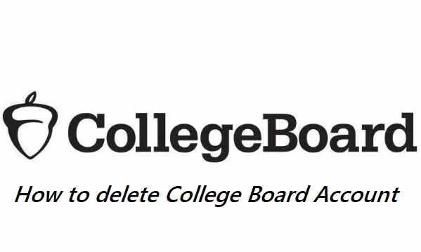 How to delete a College Board account  