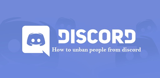 How to unban people from discord?