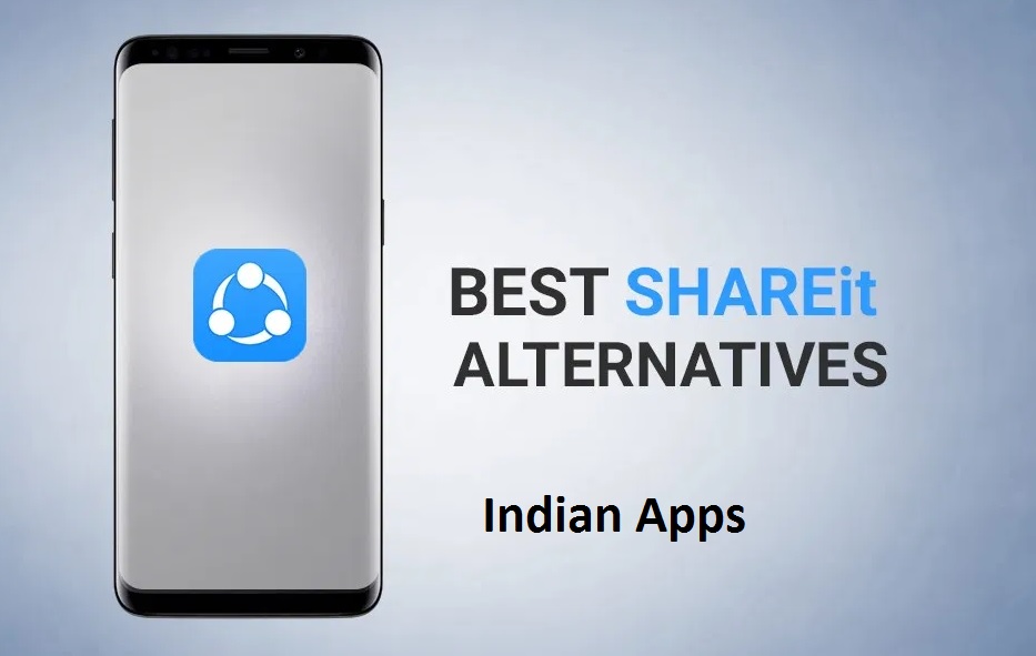 Best shareit alternative indian apps in 2021