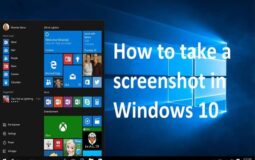 How to take a screenshot in Windows 10 Operating System