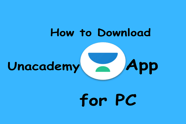 How to Download Unacademy App for PC